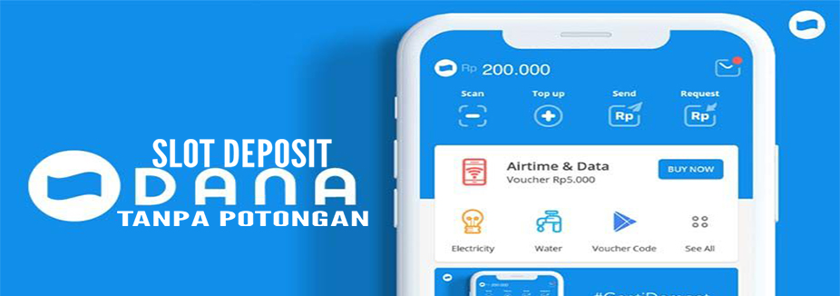 Slot Deposit 10 Ribu Mudah via Dana Bermain Judi Online dengan Akses Terjangkau